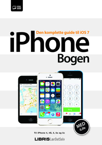 iPhone-bogen - Den komplette guide til iOS 7